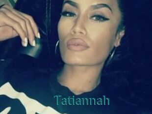 Tatiannah