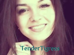 TenderTigress