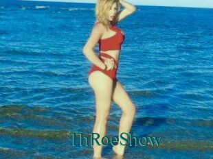ThRoeShow