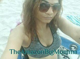 TheAmazonBigMomma