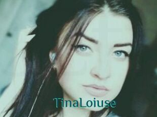 Tina_Loiuse