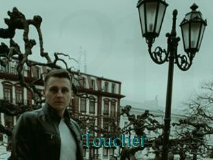 Toucher