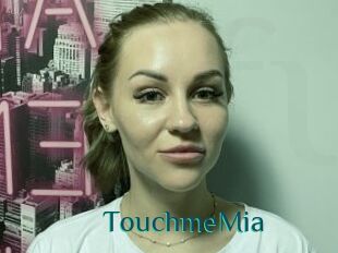 TouchmeMia