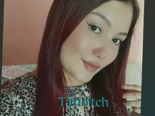 Tatibitch