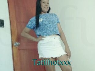 Tatiihotxxx