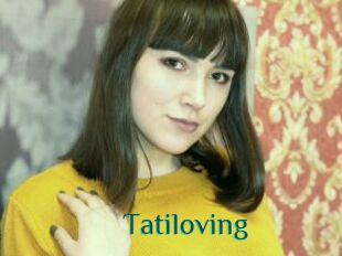 Tatiloving