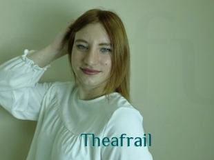 Theafrail