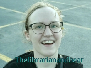 Thelibrarianandbear