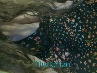 Thickchan