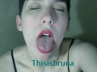 Thisisbruna