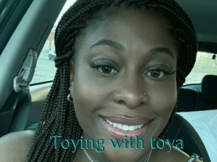 Toying_with_toya