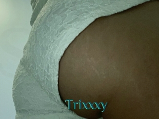 Trixxxy