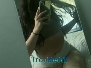 Troubledd1