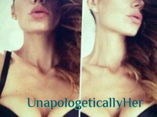 UnapologeticallyHer