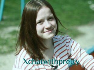 Xchatwithpretty